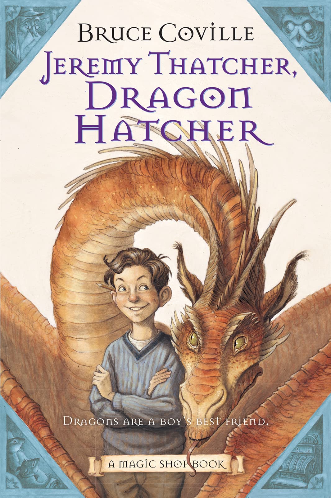 Jeremy Thatcher, Dragon Hatcher: A Magic Shop Book (Magic Shop Book, 2),New