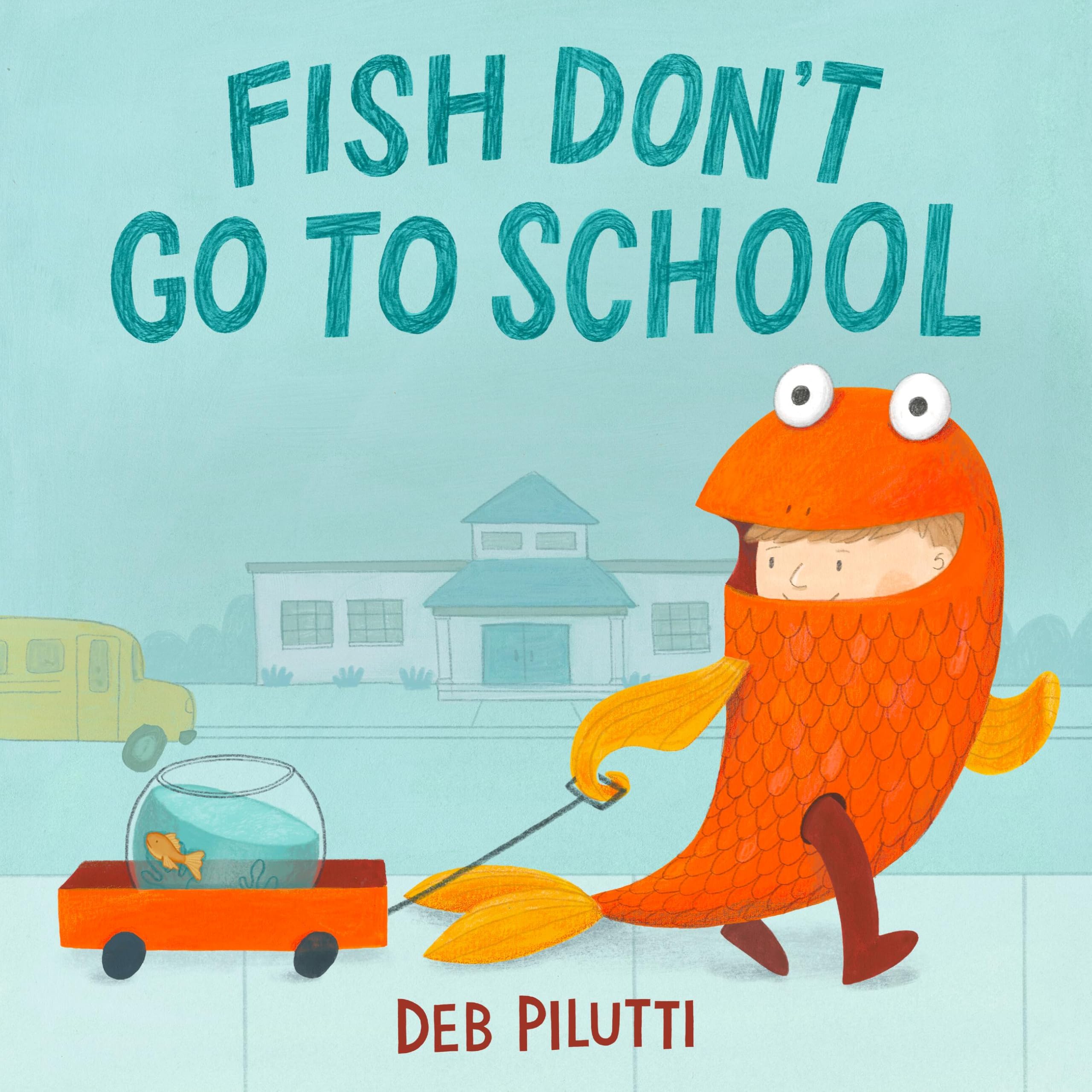 Fish Dont Go To School
