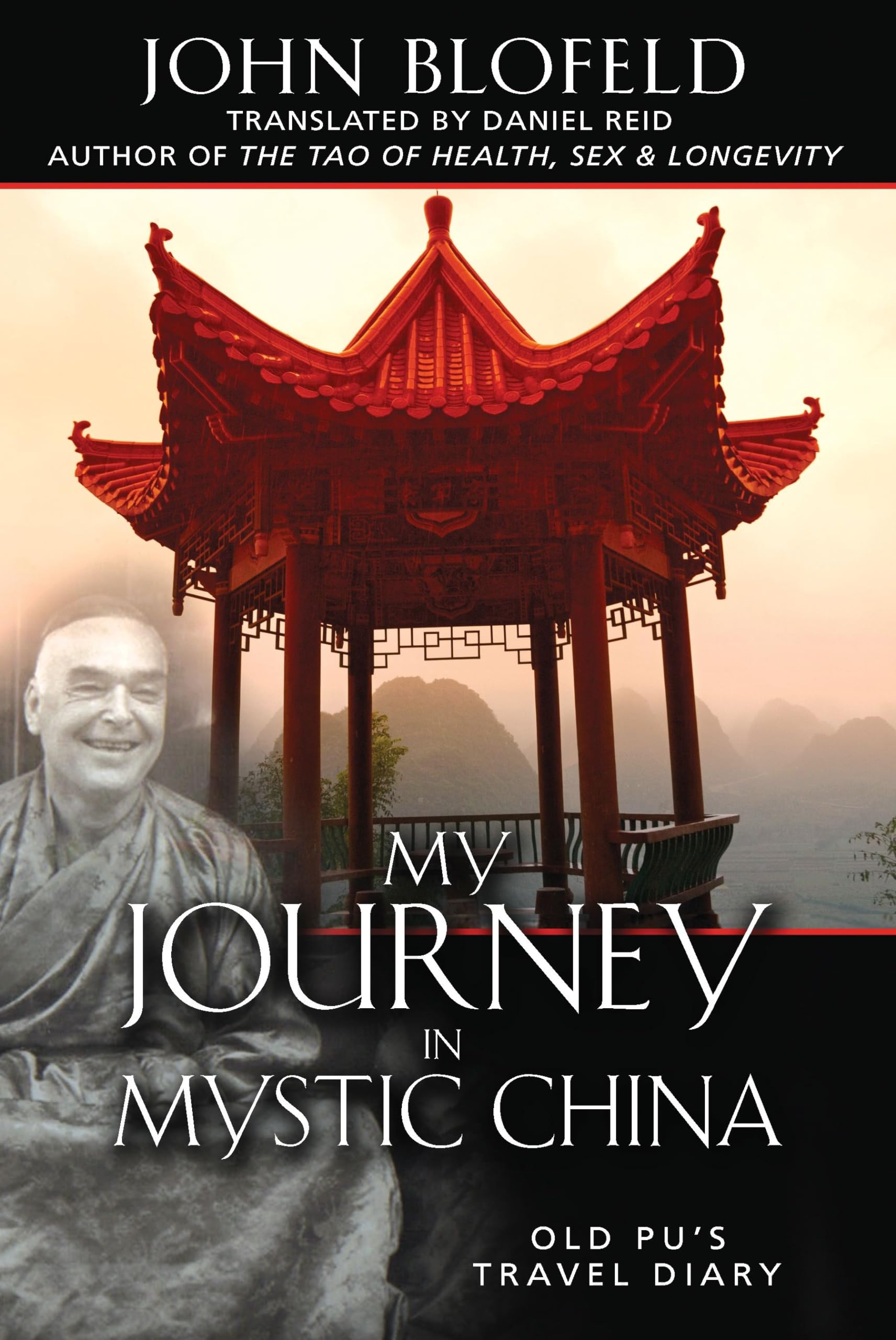 My Journey In Mystic China: Old Pu'S Travel Diary,New