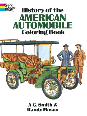 History of the American Automobile Coloring Book (Dover Planes Trains Automobiles Coloring),Used