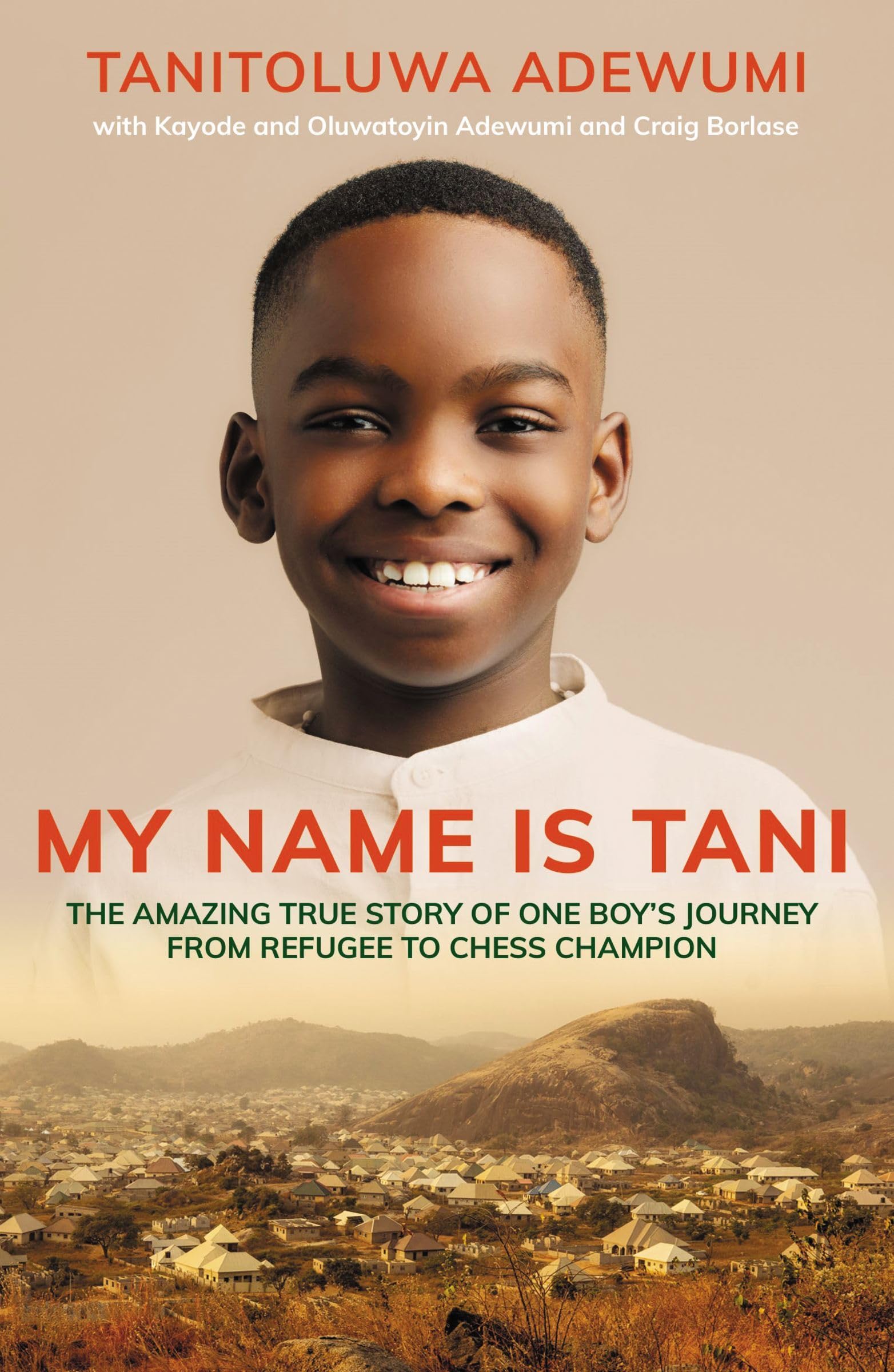 My Name is Tani: The Amazing True Story of One Boy's Journey from Refugee to Chess Champion,Used