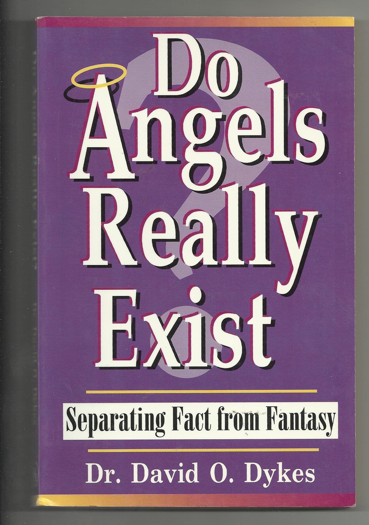 Do Angels Really Exist?: Separating Fact from Fantasy,Used