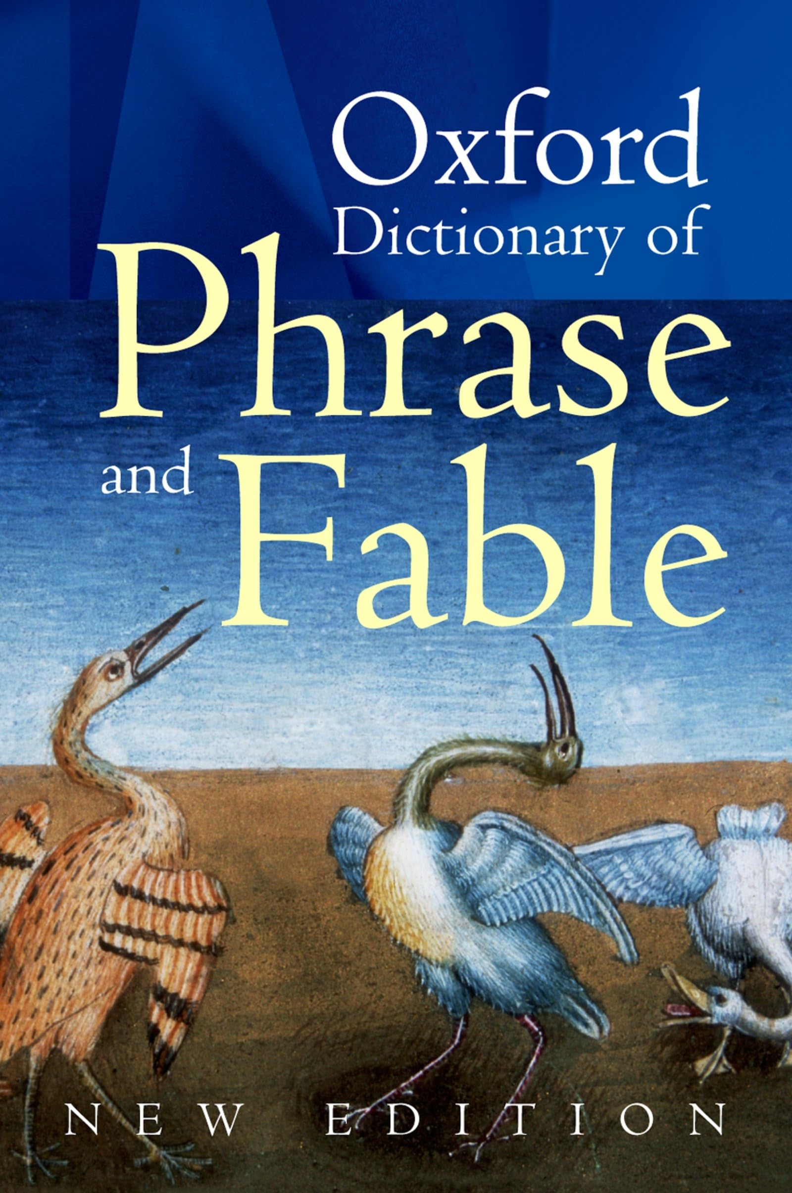 Oxford Dictionary Of Phrase And Fable