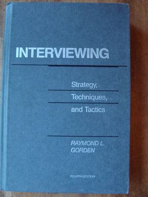 Interviewing: Strategy, techniques, and tactics,Used