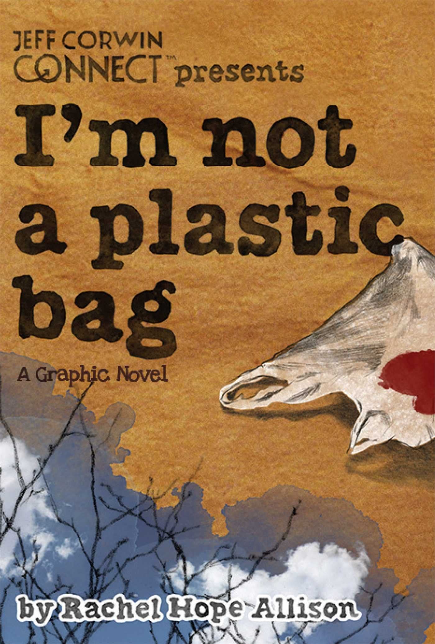 Im Not a Plastic Bag