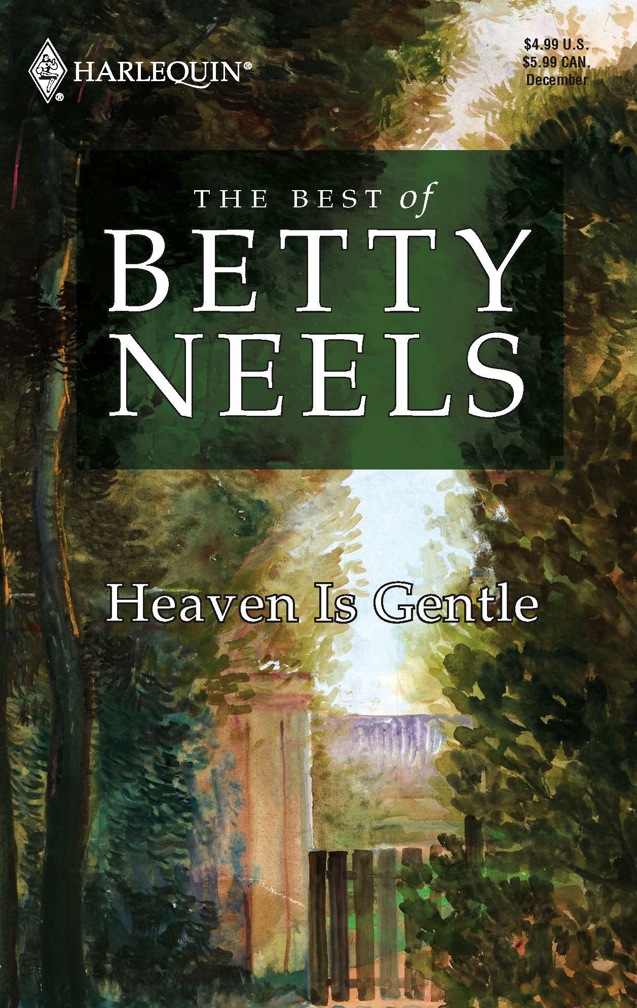 Heaven Is Gentle (The Best of Betty Neels),Used