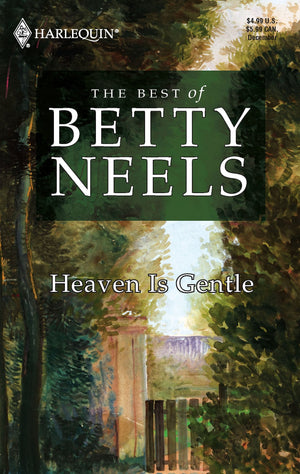 Heaven Is Gentle (The Best of Betty Neels),Used