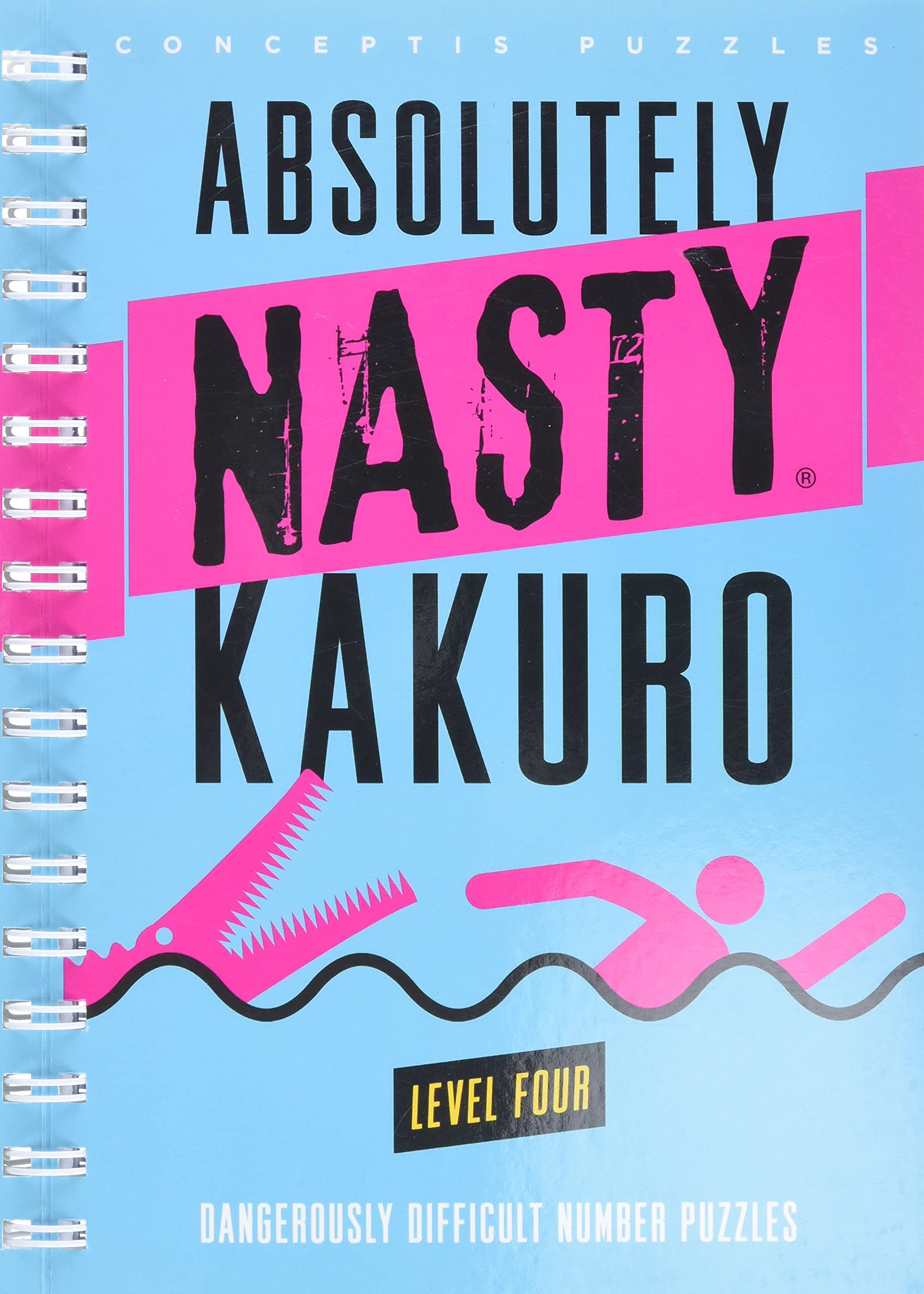 Absolutely Nasty Kakuro Level Four (Absolutely Nasty Series),Used
