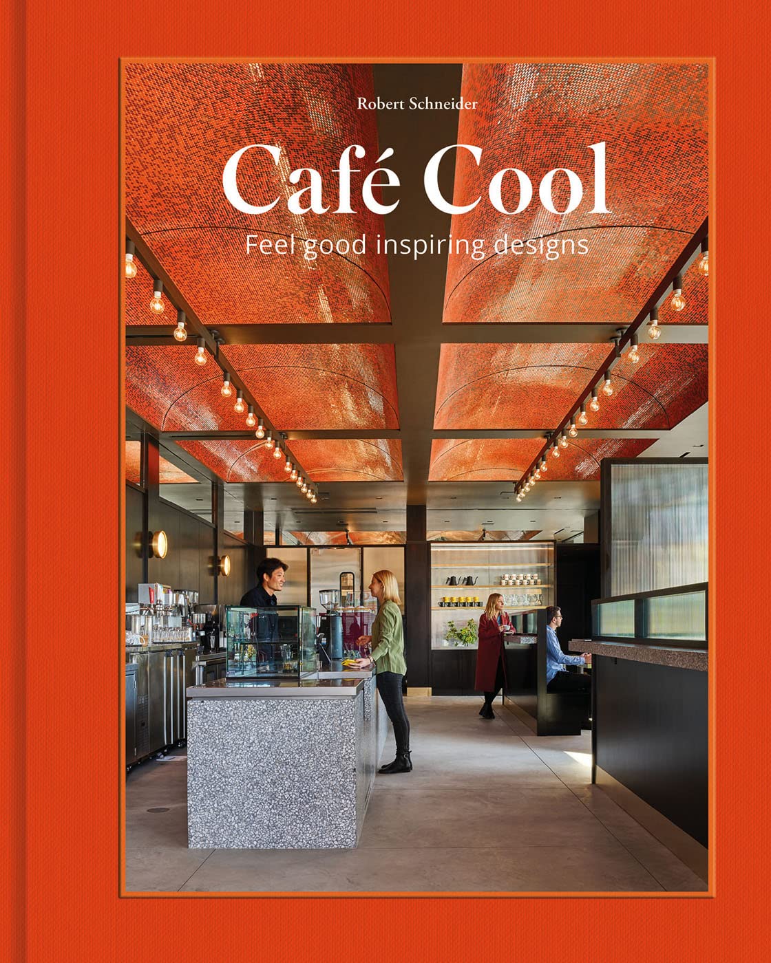 Caf Cool: Feelgood Inspiring Designs,Used