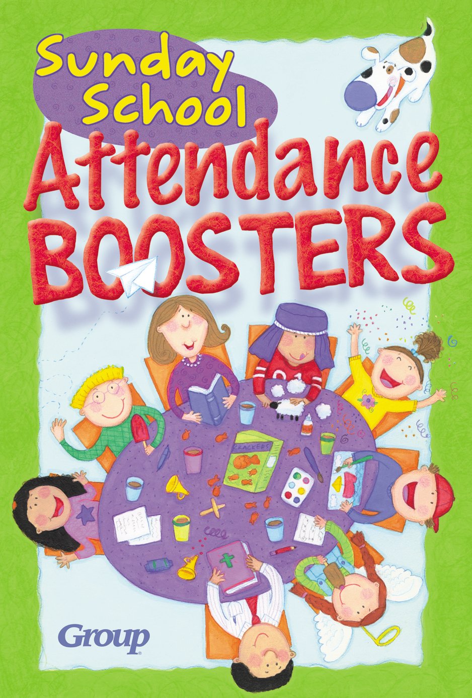 Sunday School Attendance Boosters: 165 Fresh and New Ideas,New