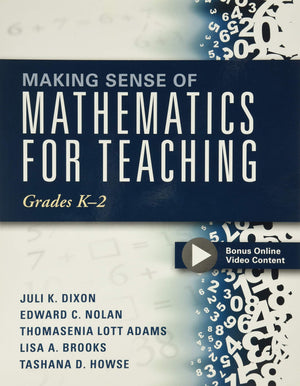 Making Sense of Mathematics for Teaching Grades K2 (Communicate the Context Behind HighCognitiveDemand Tasks for Purposeful, ,New