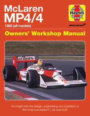 McLaren MP4/4 Owners' Workshop Manual: 1988 (all models)  An insight into the design, engineering and operation of the most suc,Used