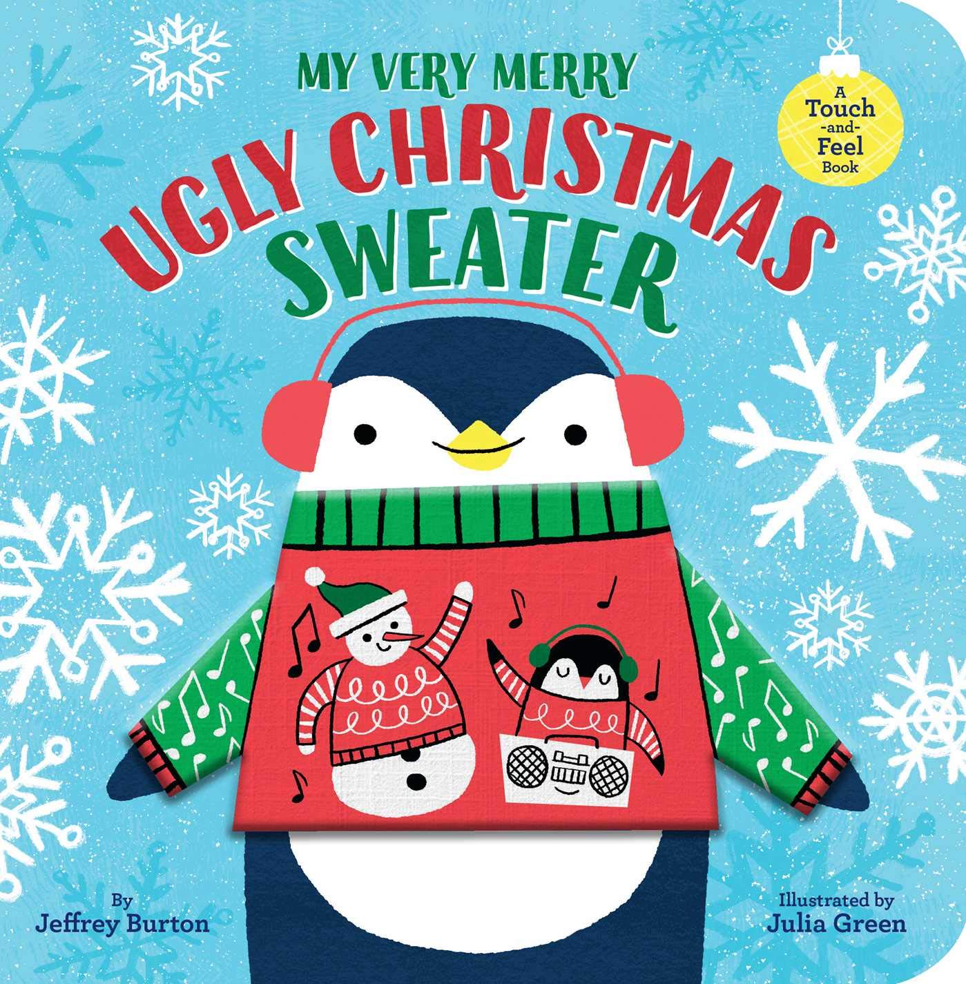 My Very Merry Ugly Christmas Sweater: A TouchandFeel Book,Used