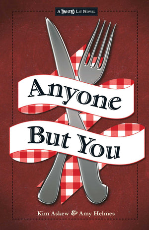 Anyone But You: The Third in the Twisted Lit Series,Used