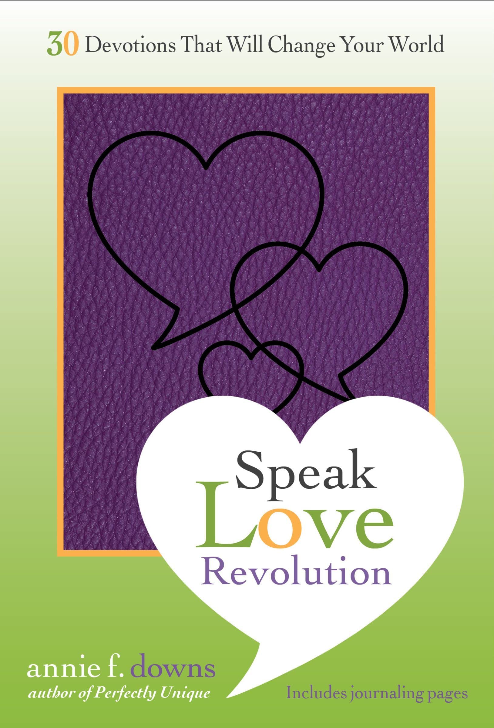 Speak Love Revolution: 30 Devotions that Will Change Your World,Used