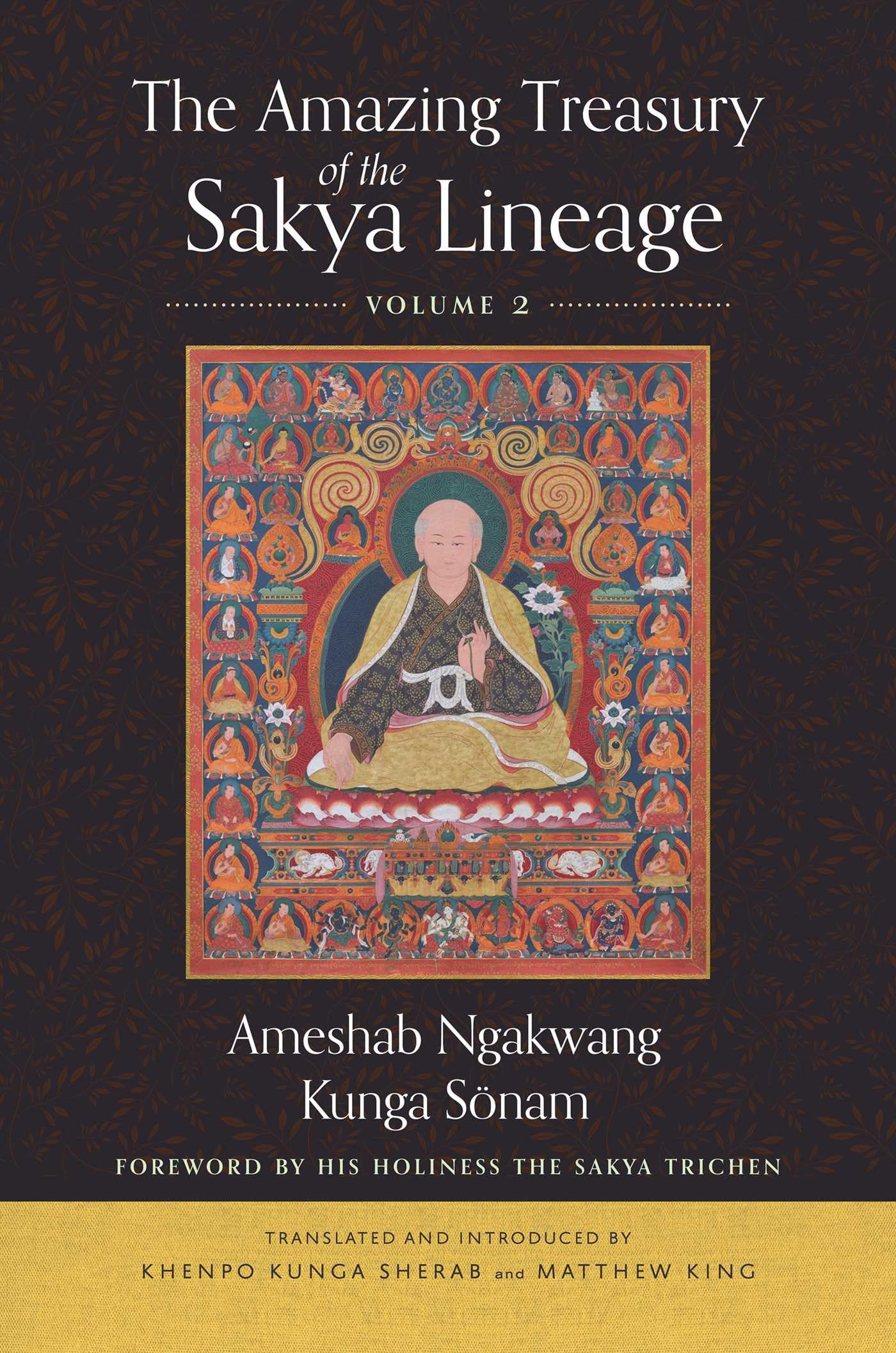 The Amazing Treasury Of The Sakya Lineage: Volume 2