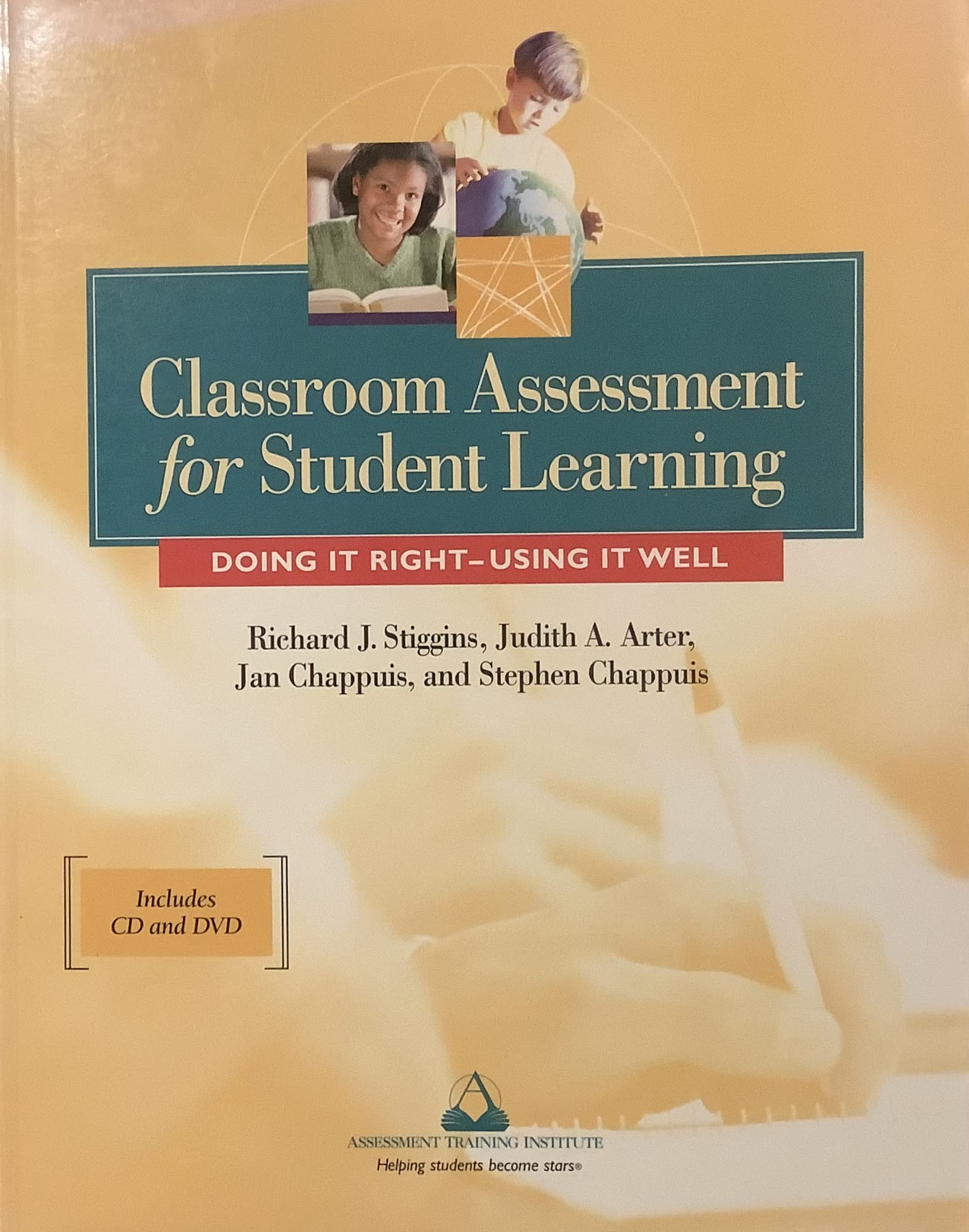 Classroom Assessment For Student Learning: Doing It Right  Using It Well,Used