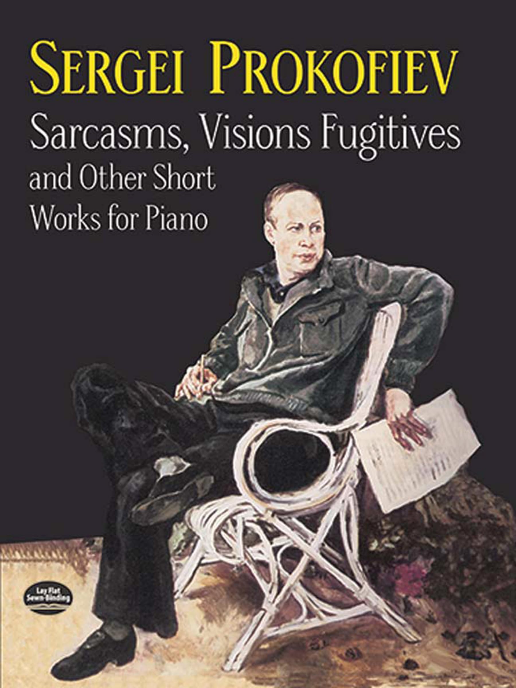Sarcasms, Visions Fugitives And Other Short Works For Piano (Dover Classical Piano Music)
