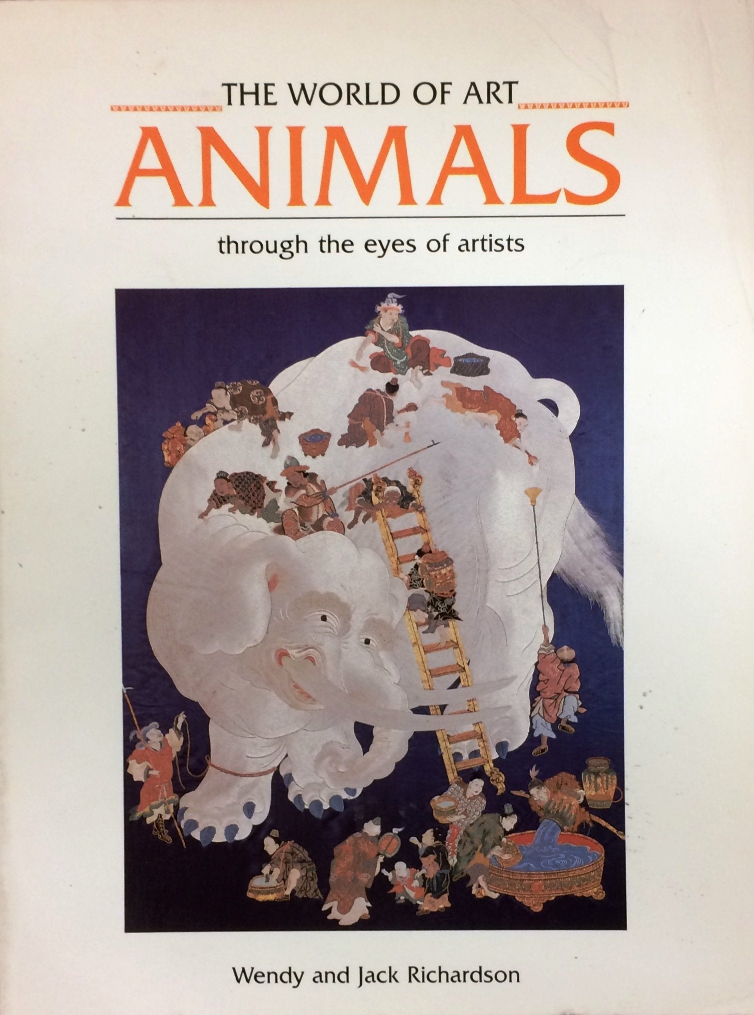 Animals: Through the Eyes of Artists (The World of Art),Used