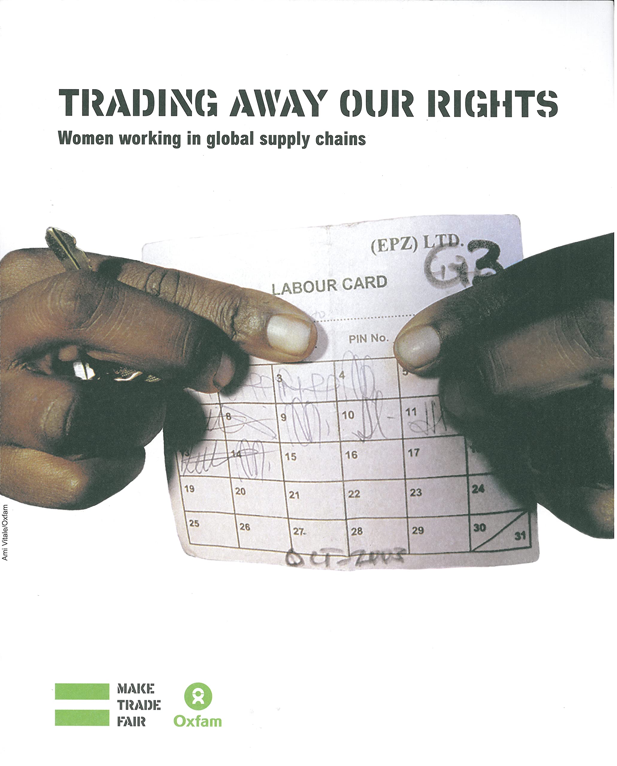 Trading Away Our Rights: Women Working in Global Supply Chains,Used