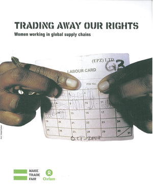 Trading Away Our Rights: Women Working in Global Supply Chains,Used