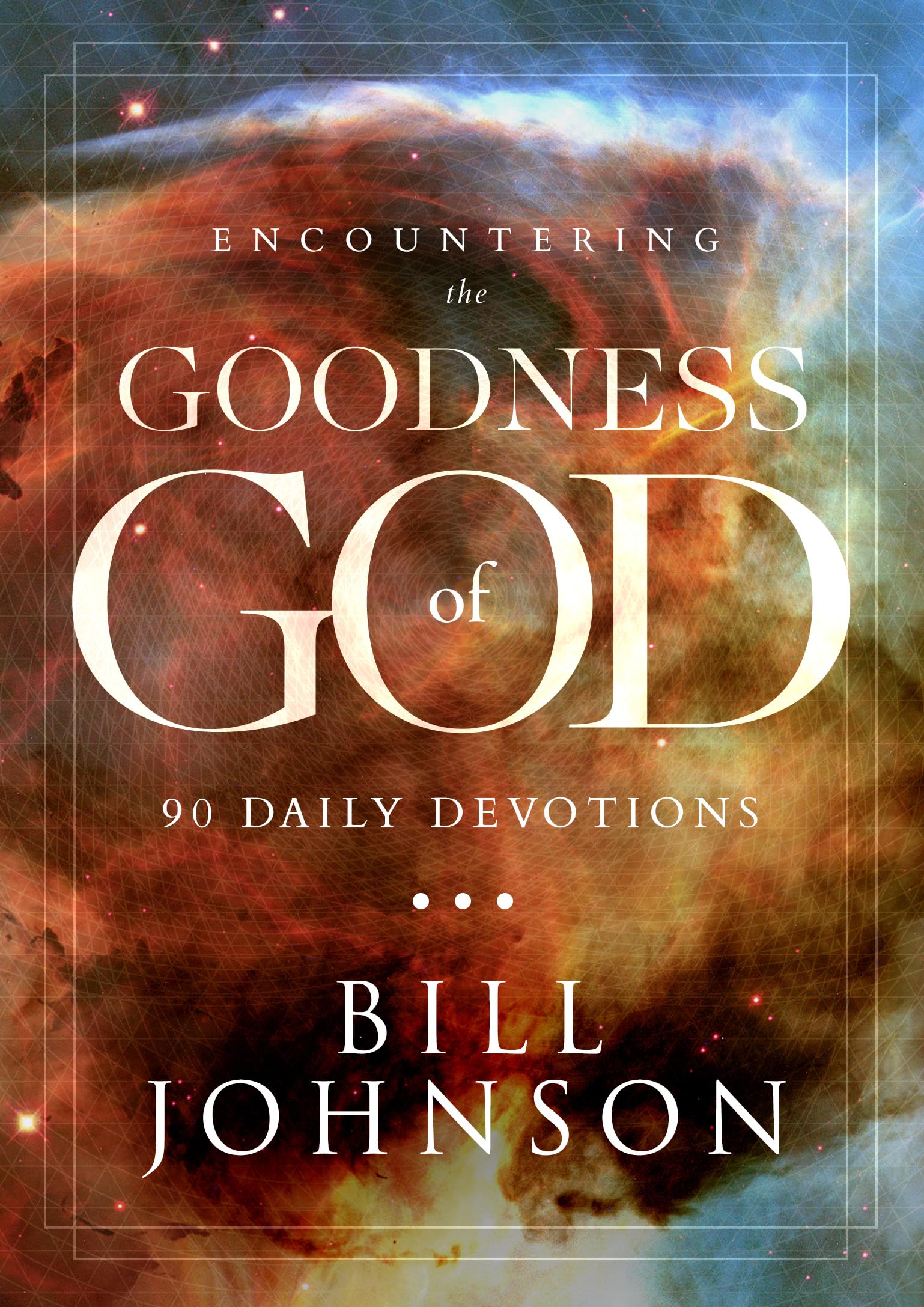 Encountering the Goodness of God: 90 Daily Devotions,New