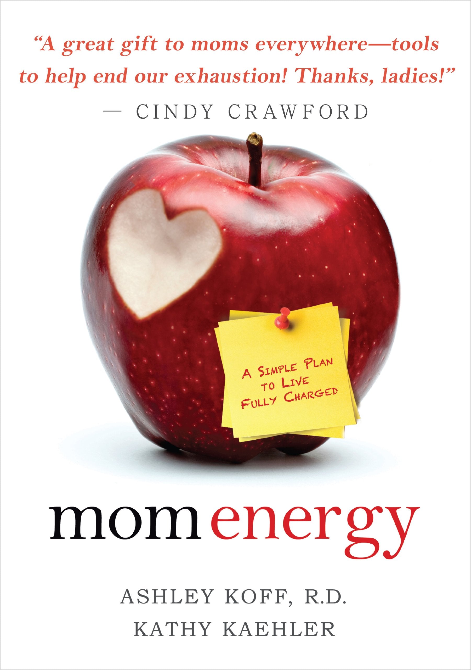 Mom Energy: A Simple Plan to Live Fully Charged,Used