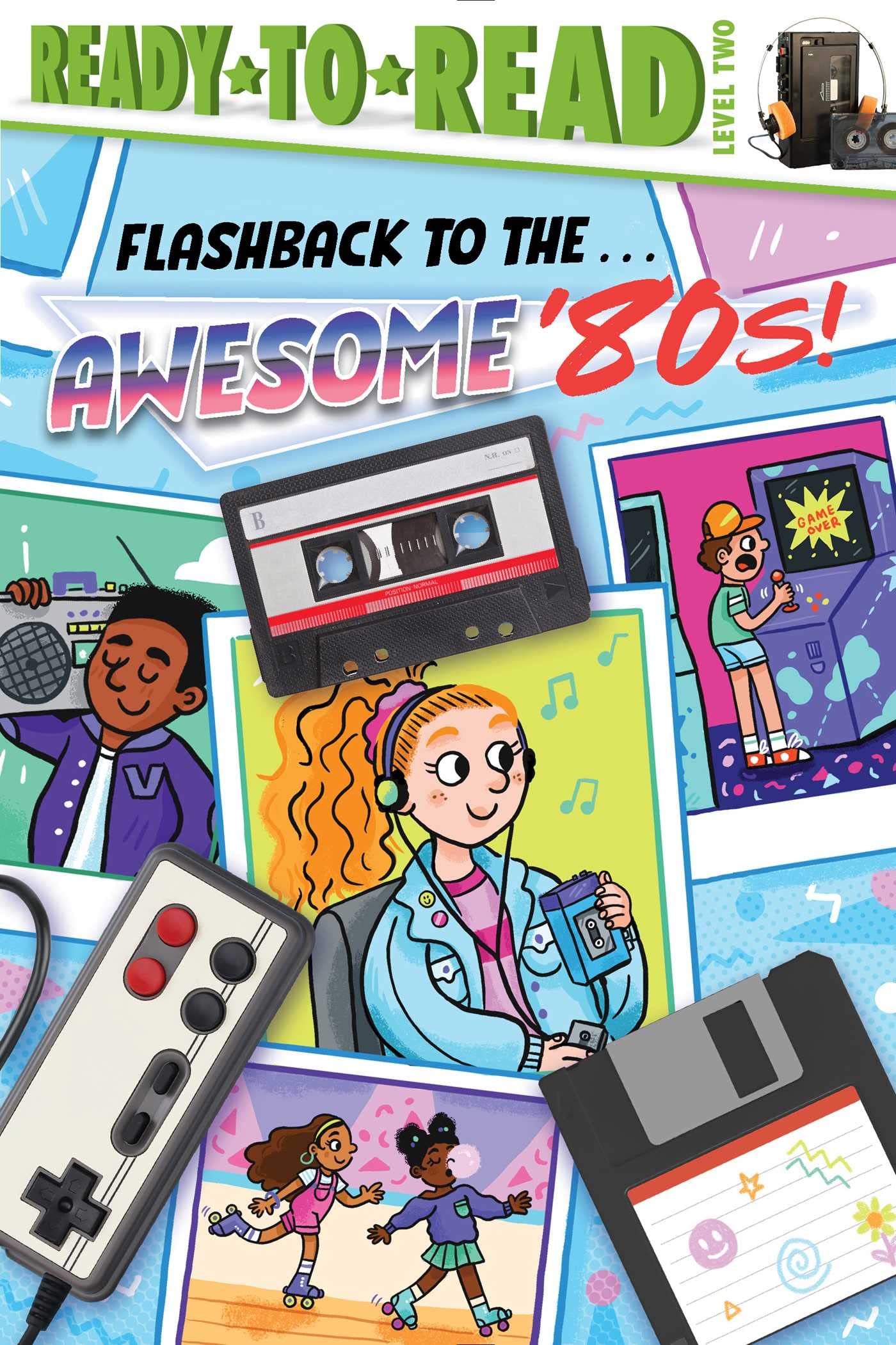 Flashback To The . . . Awesome '80S!: Readytoread Level 2,Used