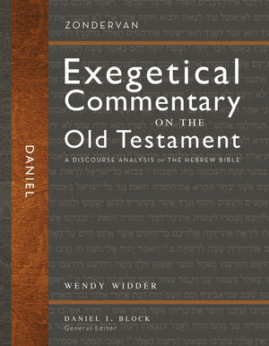 Daniel: A Discourse Analysis of the Hebrew Bible (23) (Zondervan Exegetical Commentary on the Old Testament),New