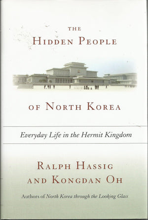 The Hidden People Of North Korea: Everyday Life In The Hermit Kingdom