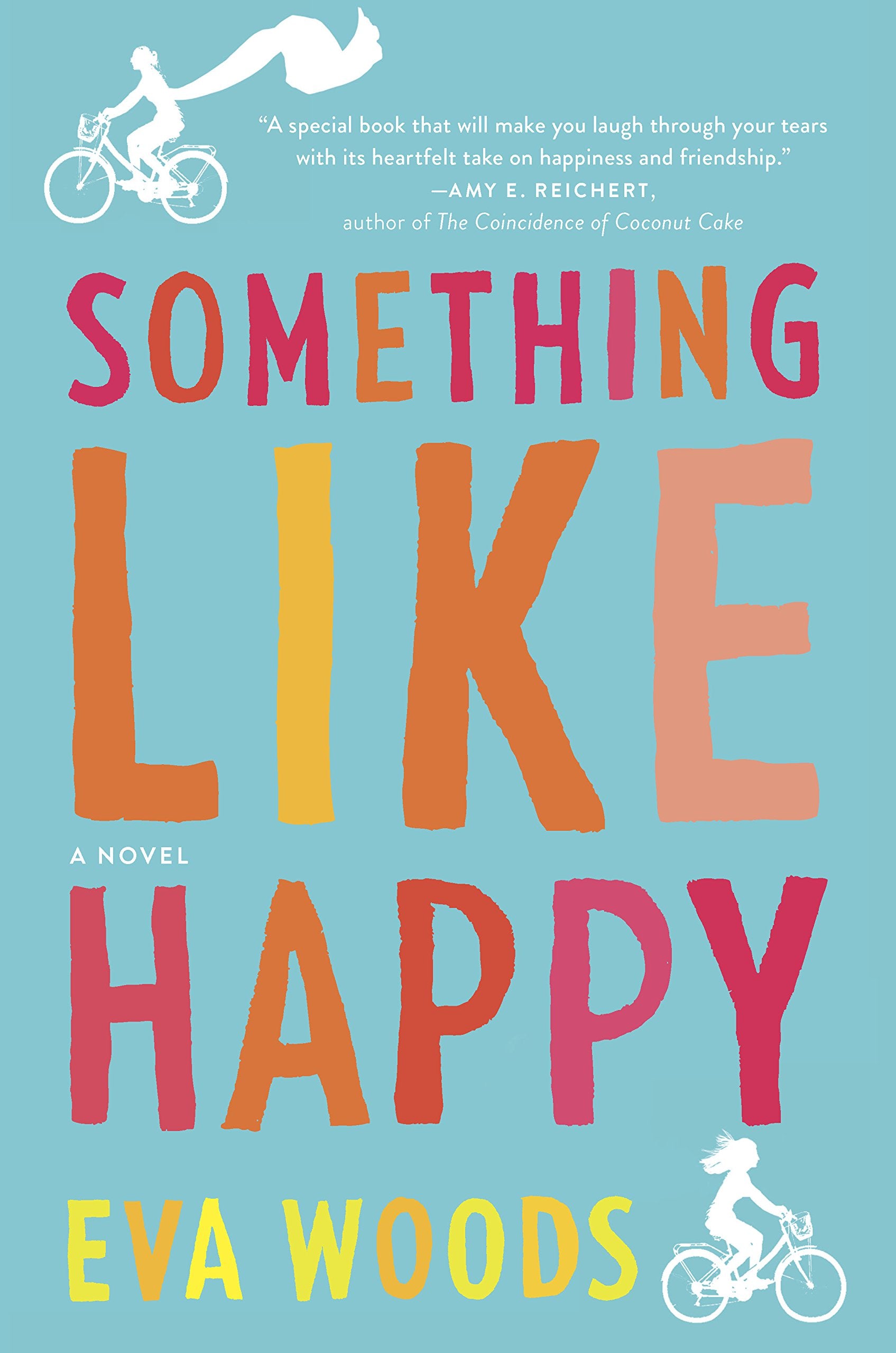Something Like Happy: A Novel,Used