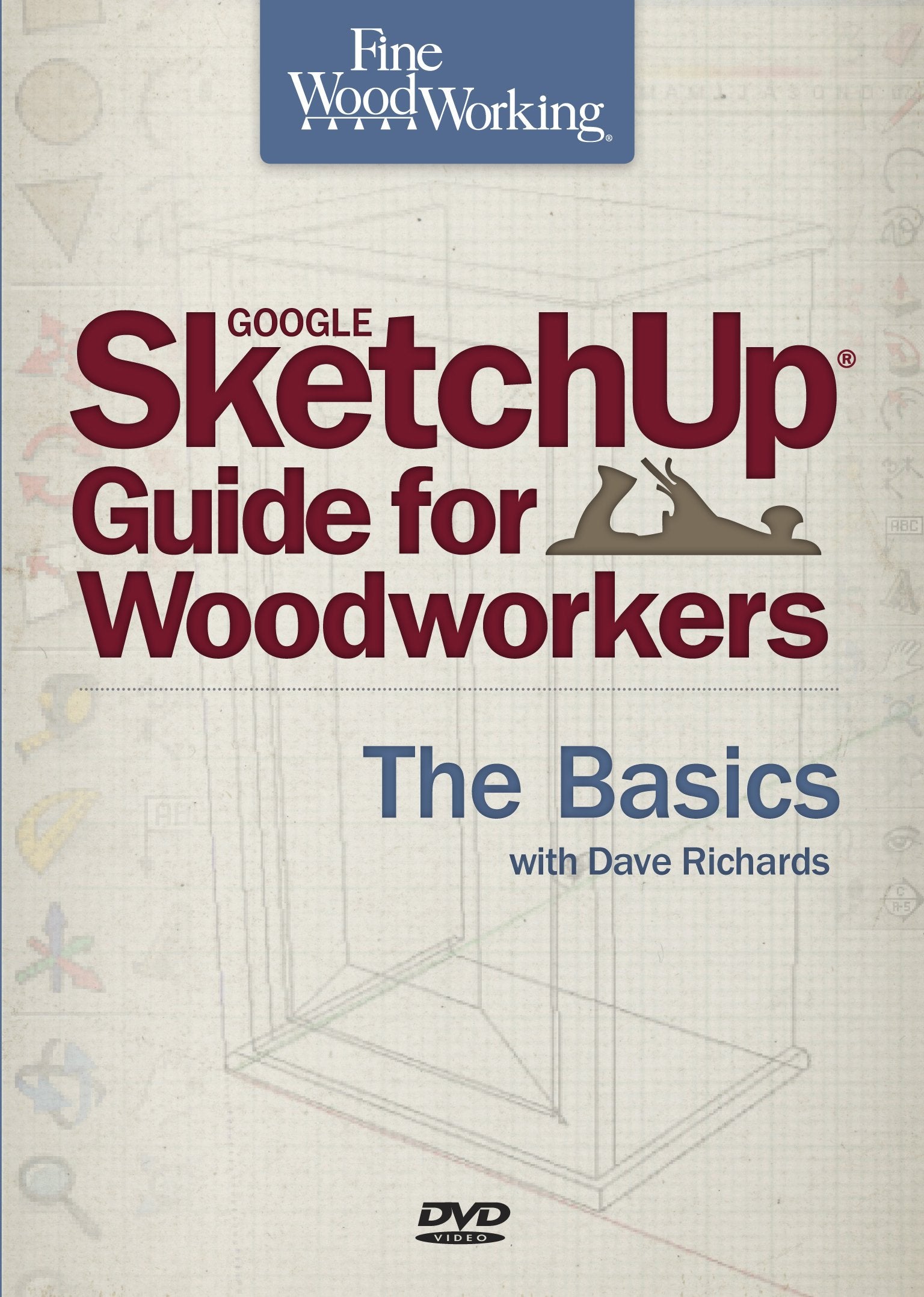 Fine Woodworking SketchUp Guide for Woodworkers  The Basics: The Basics,New