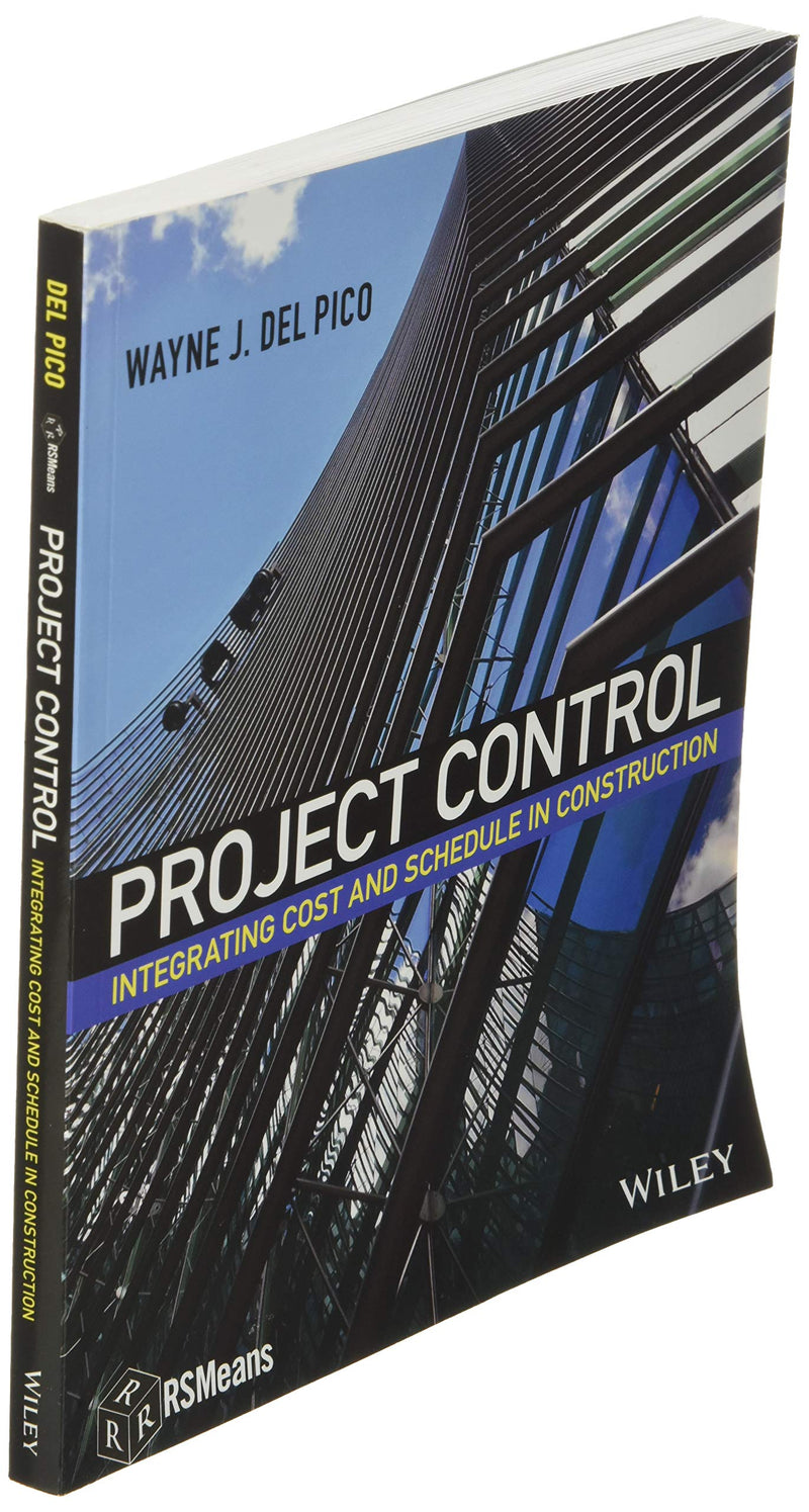 Project Control: Integrating Cost and Schedule in Construction,Used