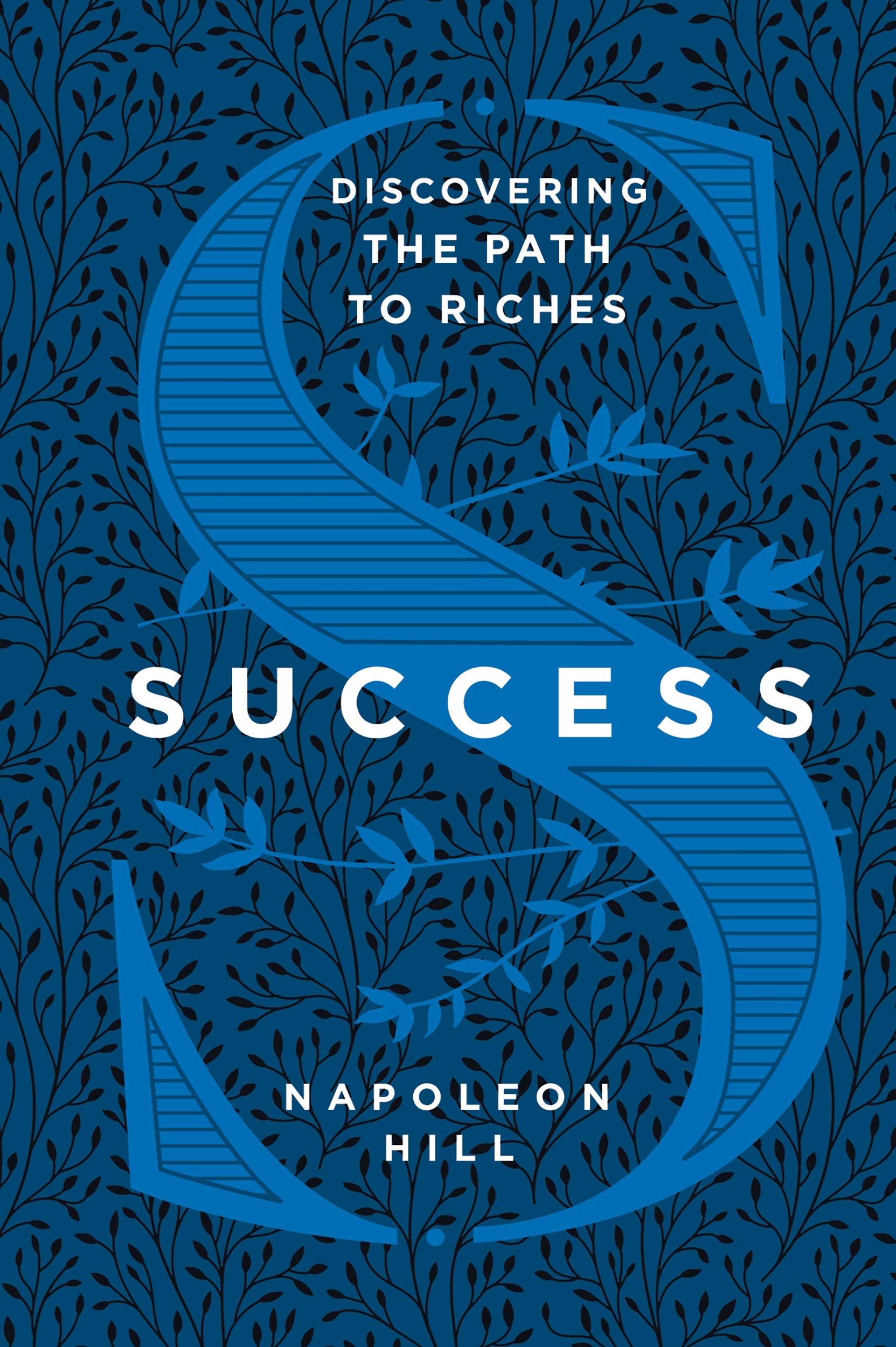 Success: Discovering the Path to Riches,Used