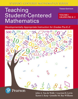 Teaching StudentCentered Mathematics: Developmentally Appropriate Instruction for Grades PreK2 (Volume 1) (Studentcentered M