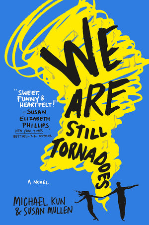 We Are Still Tornadoes: A Novel,Used