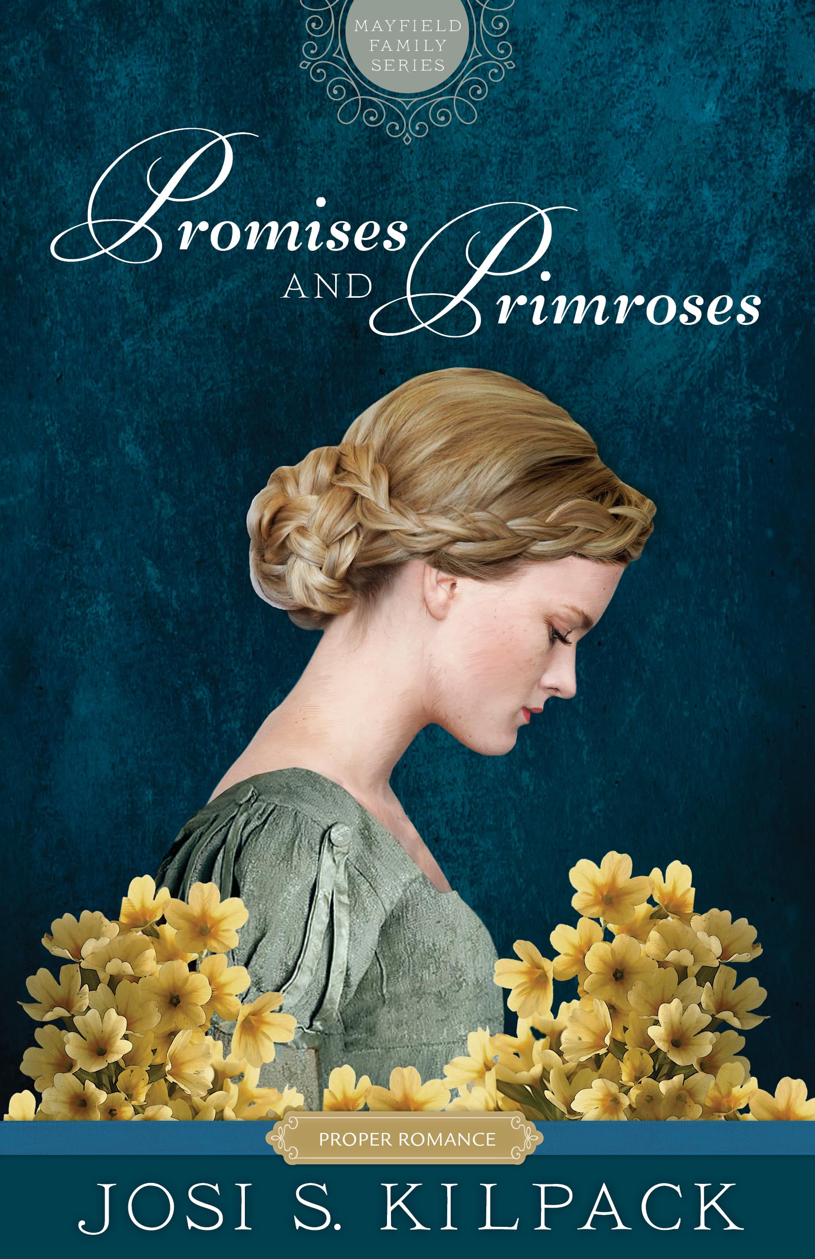 Promises and Primroses: Mayfield Family (Proper Romance Regency) (Proper Romance Mayfield Family Regency),Used