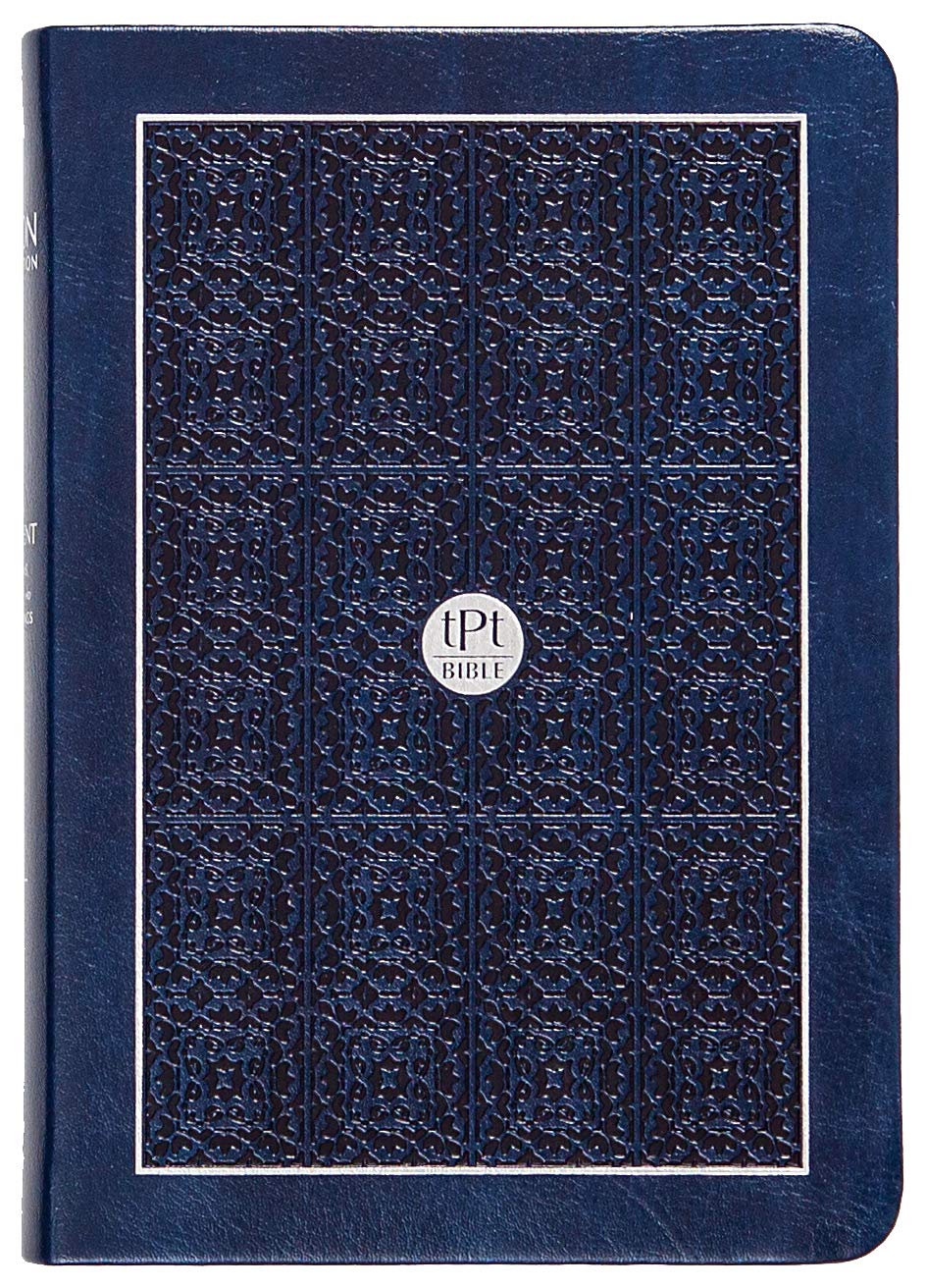 The Passion Translation New Testament (2020 Edition) Compact Navy: With Psalms, Proverbs, And Song Of Songs (Faux Leather)  A P