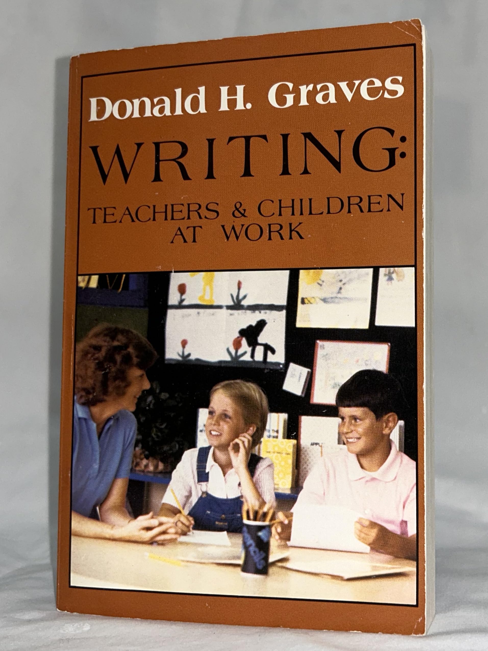 Writing: Teachers & Children at Work 20th Anniversary Edition,New