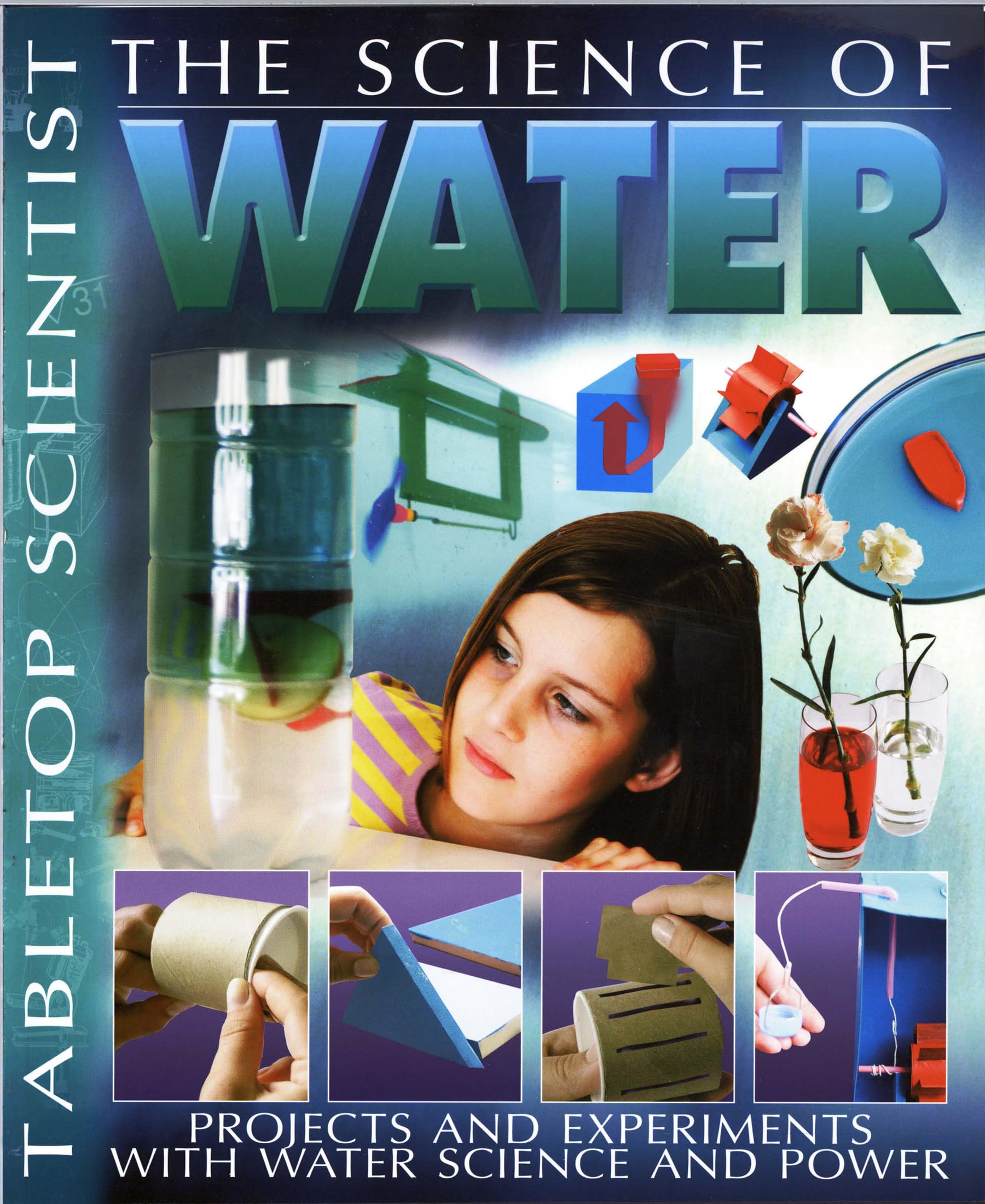 Tabletop Scientist  The Science of Water: Projects and Experiments with Water Science and Power (Dover Science For Kids),Used