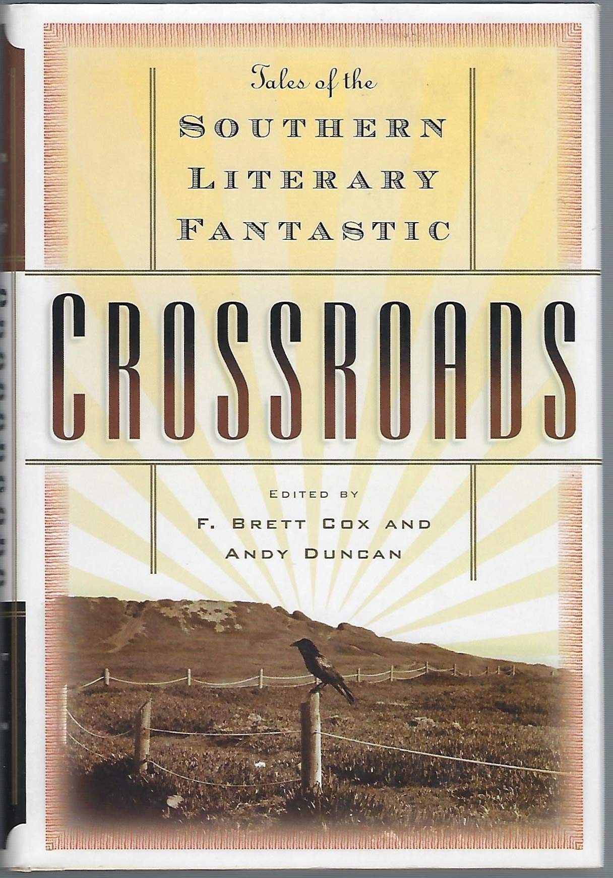 Crossroads: Tales of the Southern Literary Fantastic,Used