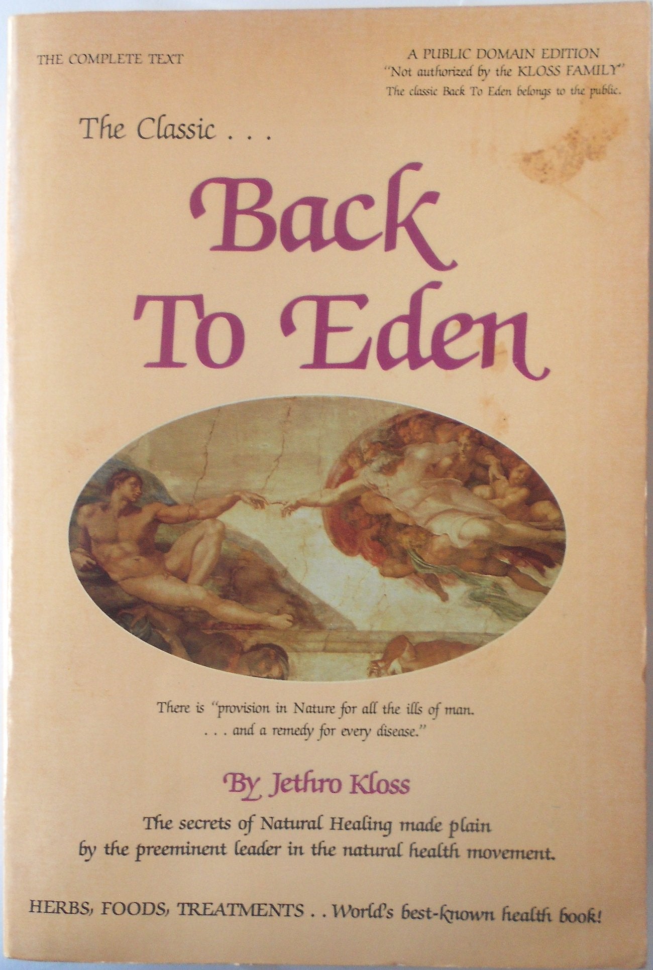 Back To Eden: The Classic Guide To Herbal Medicine, Natural Foods, And Home Remedies Since 1939,Used