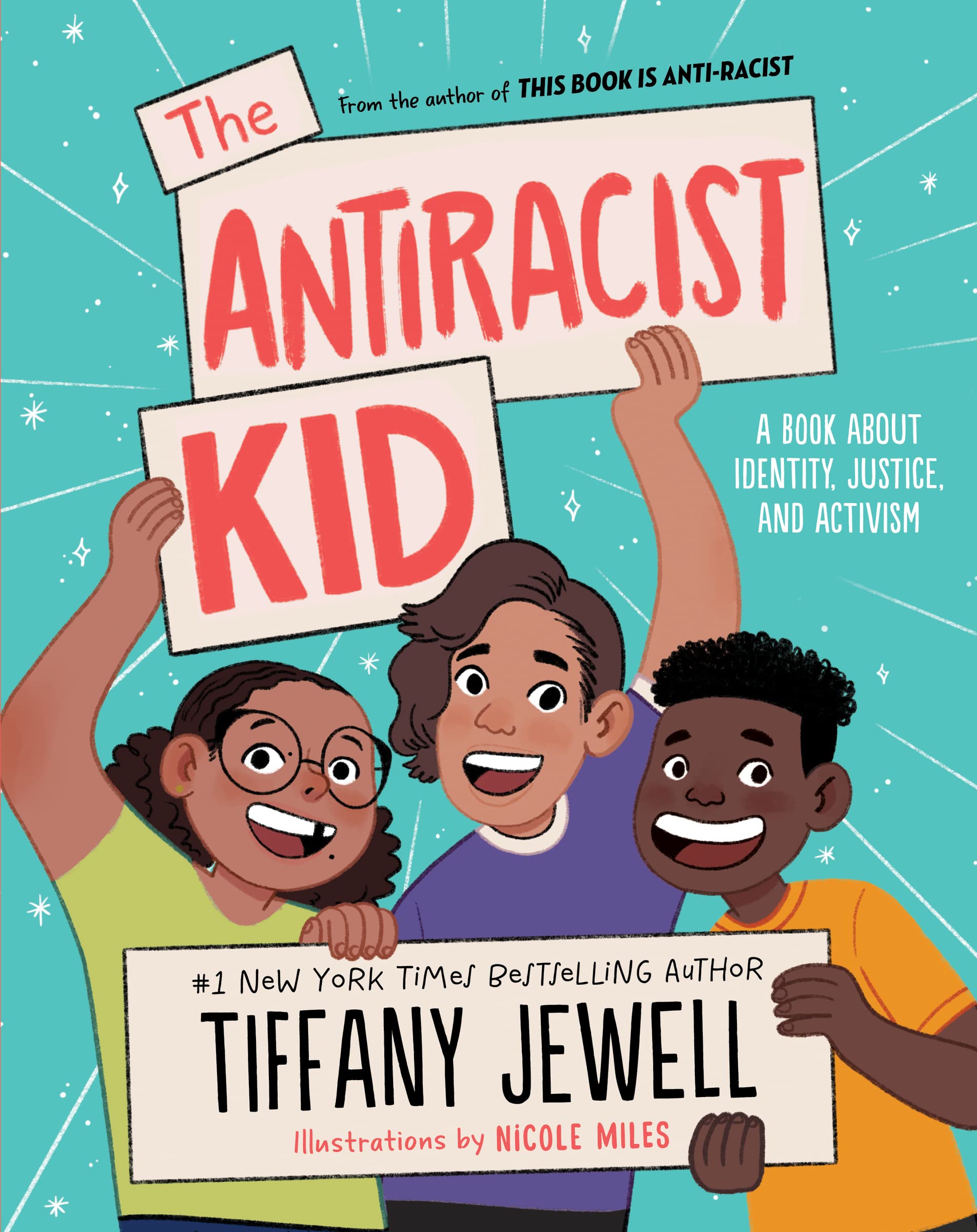 The Antiracist Kid: A Book About Identity, Justice, And Activism,Used