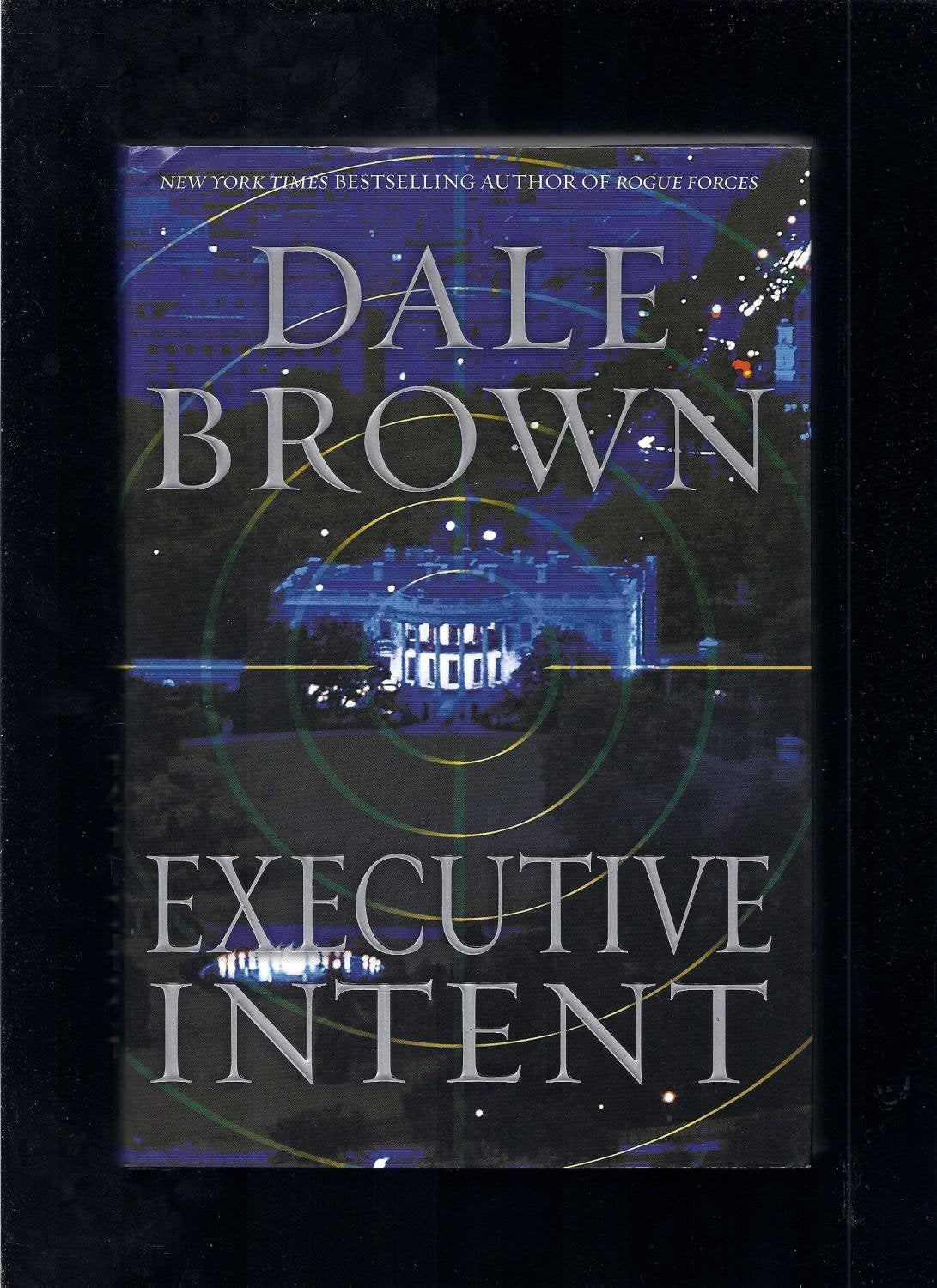 Executive Intent: A Novel,Used