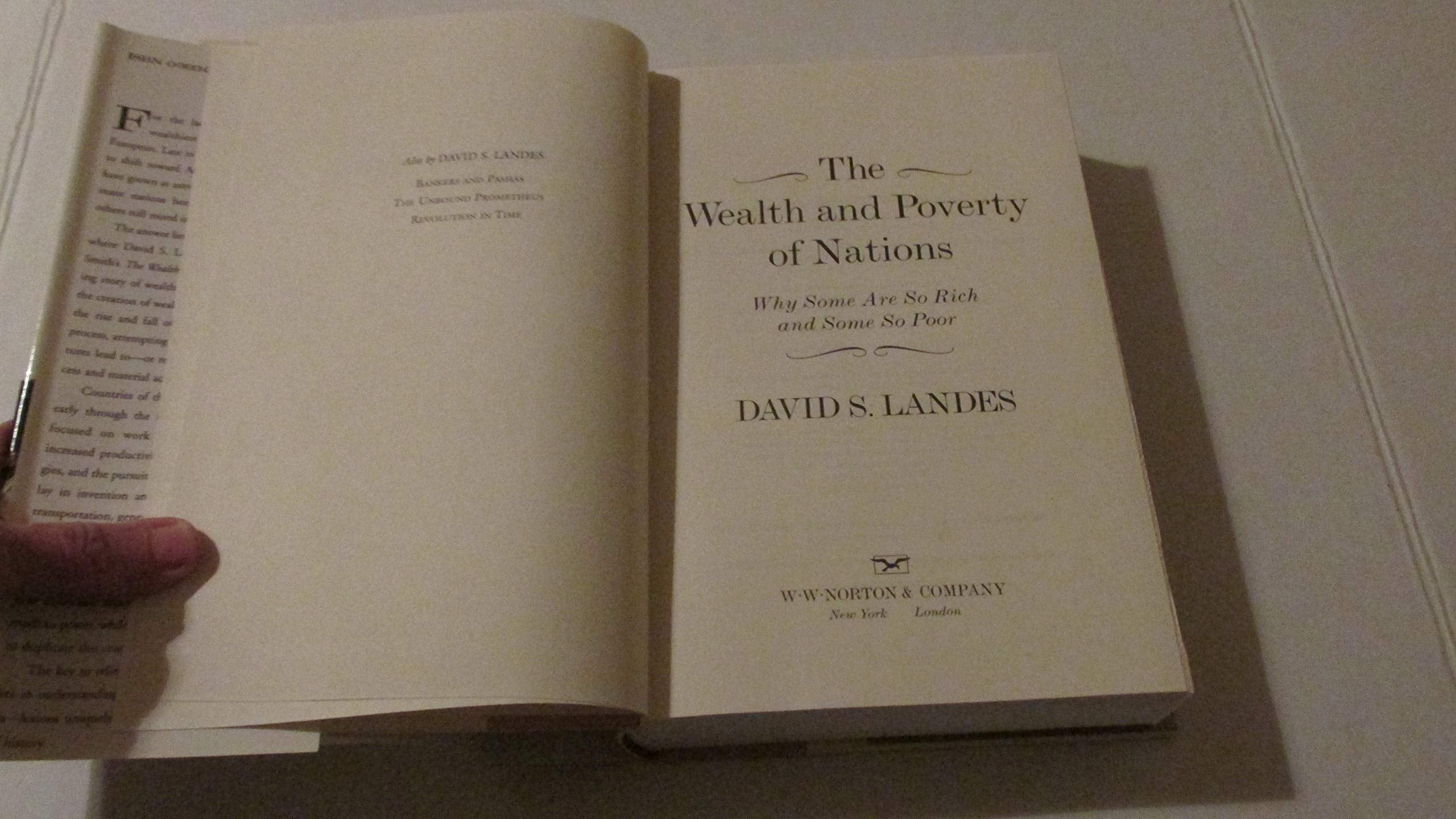 The Wealth And Poverty Of Nations: Why Some Are So Rich And Some So Poor,New