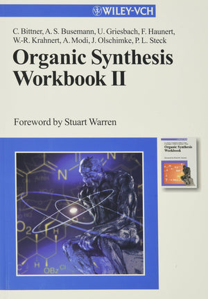 Organic Synthesis Workbook Ii