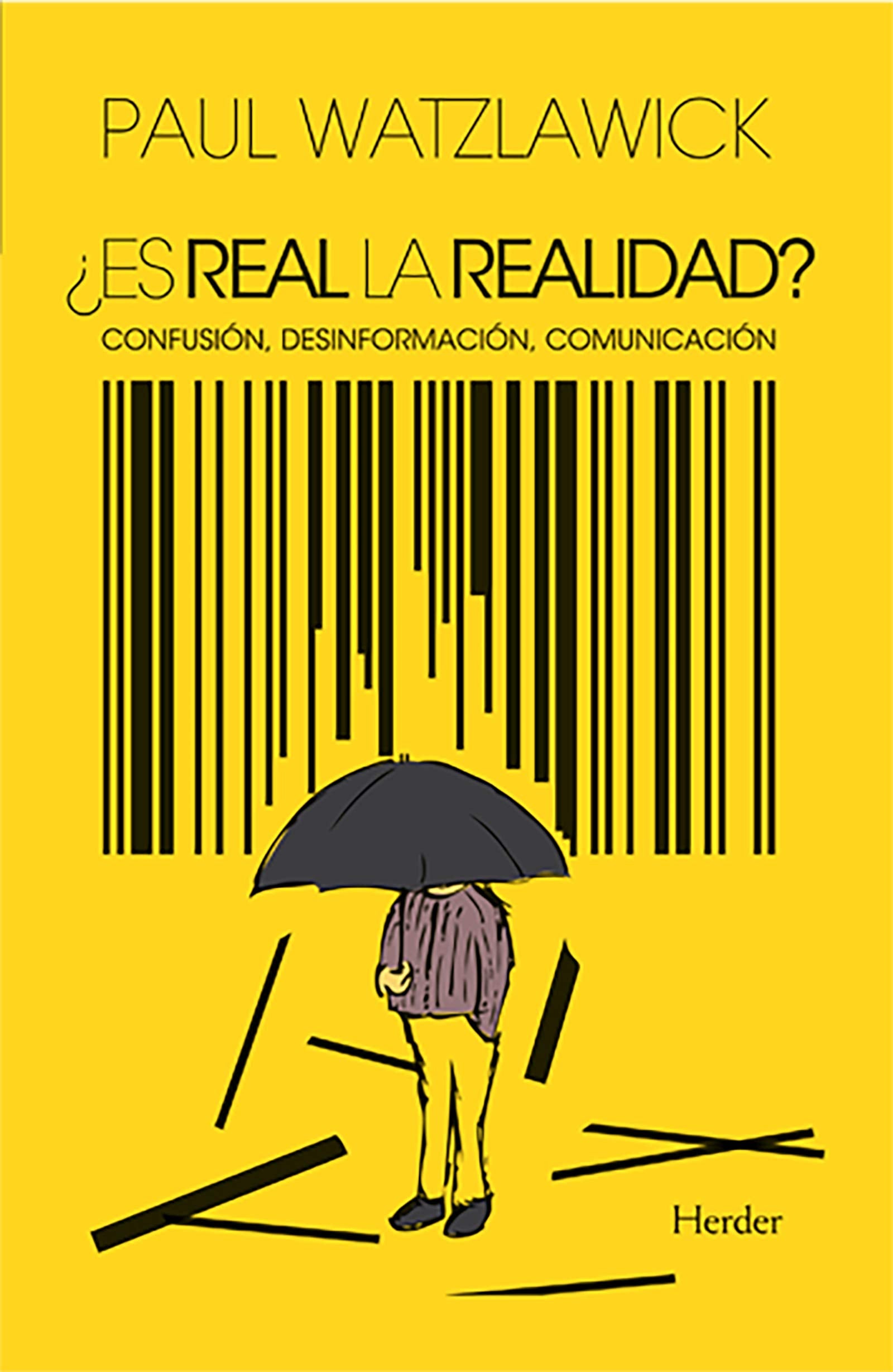 Es real la realidad?: Confusin, desinformacin, comunicacin (Spanish Edition),Used