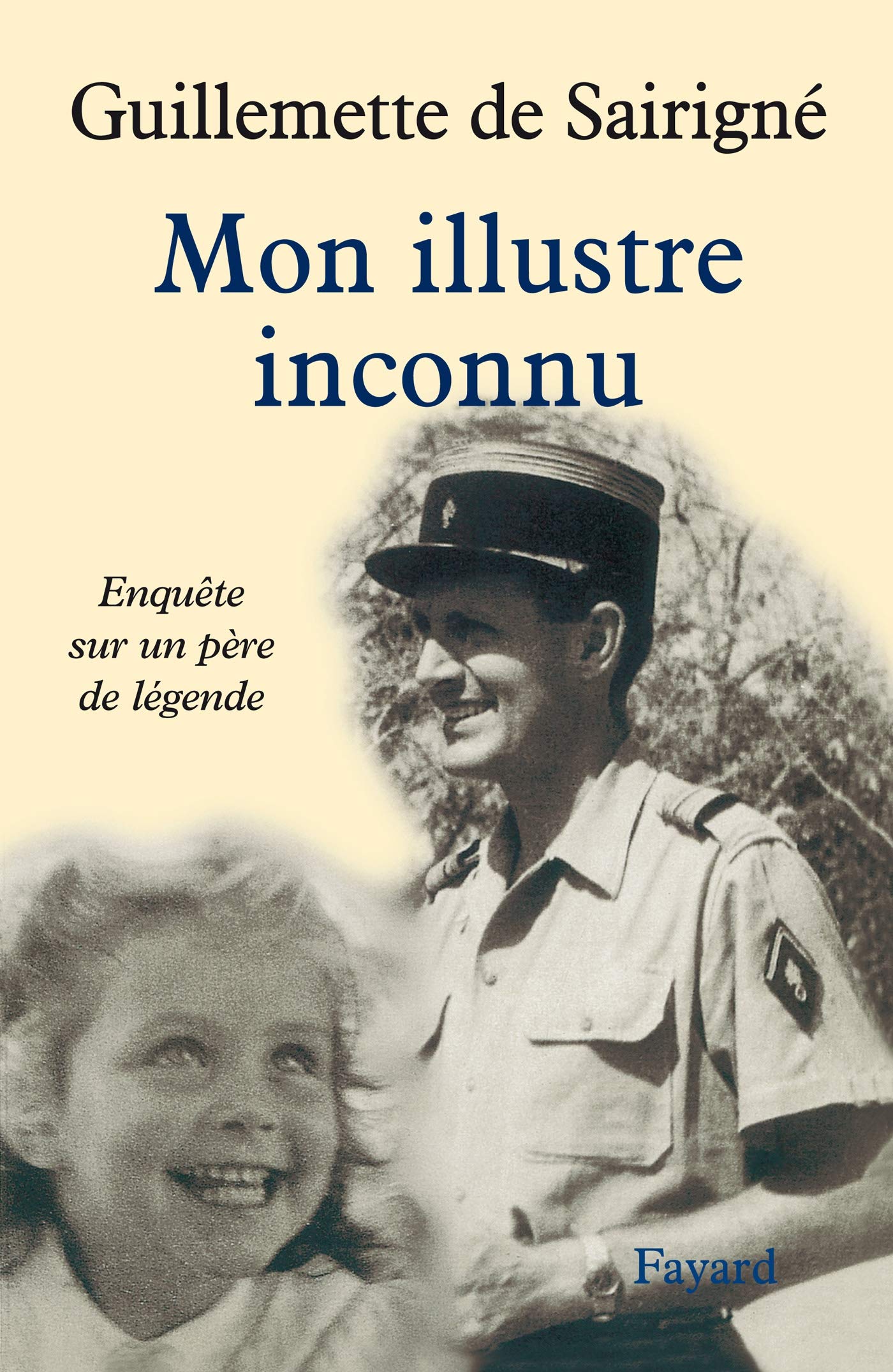Mon illustre inconnu: Enqute sur un pre de lgende,Used