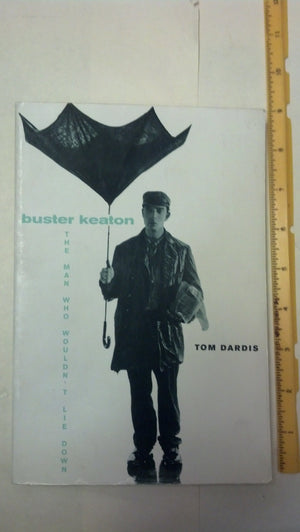 Buster Keaton: The Man Who Wouldnt Lie Down,Used