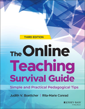 The Online Teaching Survival Guide: Simple and Practical Pedagogical Tips,Used